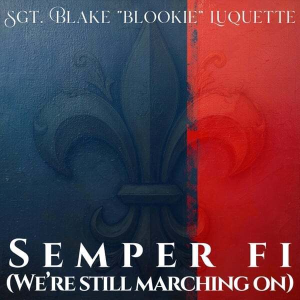 Cover art for Semper Fi (We’re Still Marching On)